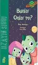 Uzayın Sırrı Bunlar Onlar mı?