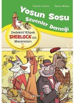 Yosun Sosu Sevenler Derneği: Dedektif Köpek Sherlock'un