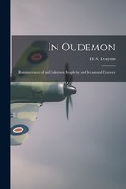 In Oudemon; Reminiscences of an Unknown People by an Occasional Traveler