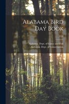 Alabama Bird Day Book; 1918