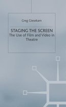 Staging the Screen