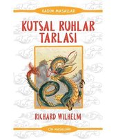 Kutsal Ruhlar Tarlası   Çin Masalları