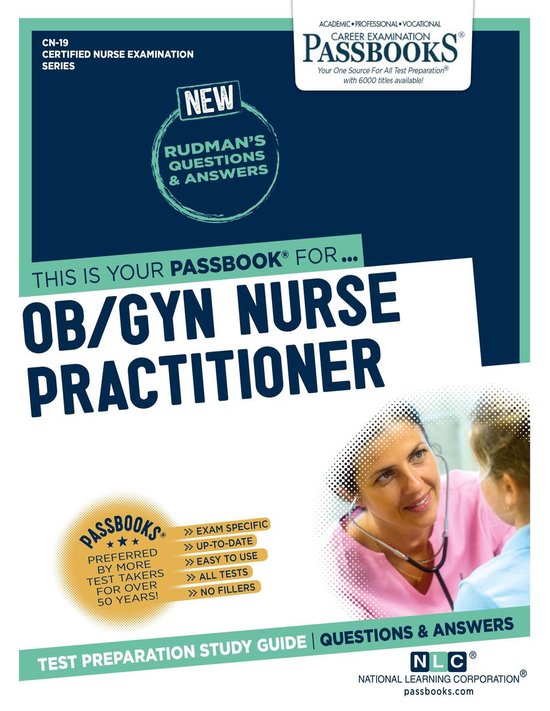 Certified Nurse Examination Series - OB/GYN NURSE PRACTITIONER