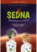 Sedna - Fantastik Bir Uzay Macerası