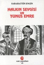 Halkın Sevgisi ve Yunus Emre