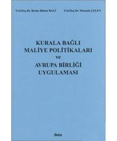 Kurala Bağlı Maliye Politikaları ve Avrupa Birliği