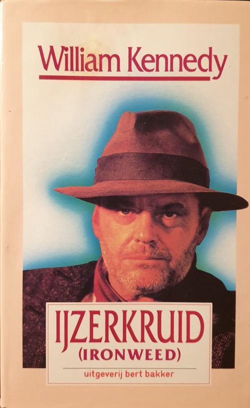 Yzerkruid, William Kennedy 9789035102057 Boeken
