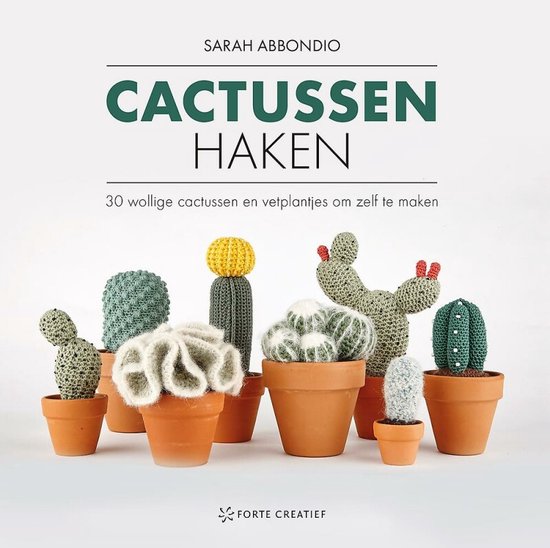 Forte Boek - Cactussen haken Sarah Abbondio