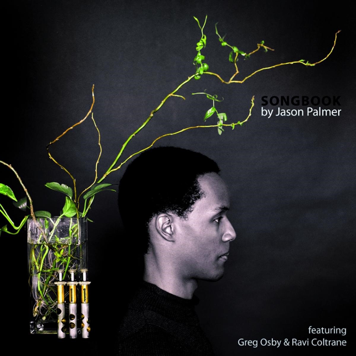 Jason Palmer Feat. Greg Osby & Ravi Coltrane - Songbook (CD)