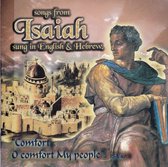 Comfort, O comfort My people - Songs from Isaiah sung in English and Hebrew