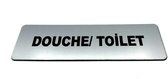 Deurbordje met tekst Douche/ Toilet - Deur Tekstbordje - Deur - Zelfklevend - Bordje - RVS Look - 150 mm x 50 mm x 1,6 mm - 5 jaar Garantie