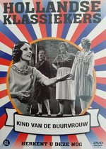 Hollandse Klassiekers  -  Kind Van De Buurvrouw