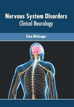 Nervous System Disorders: Clinical Neurology