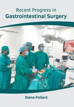 Recent Progress in Gastrointestinal Surgery