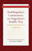 Treasury of the Buddhist Sciences - Buddhapalita's Commentary on Nagarjuna's Middle Way