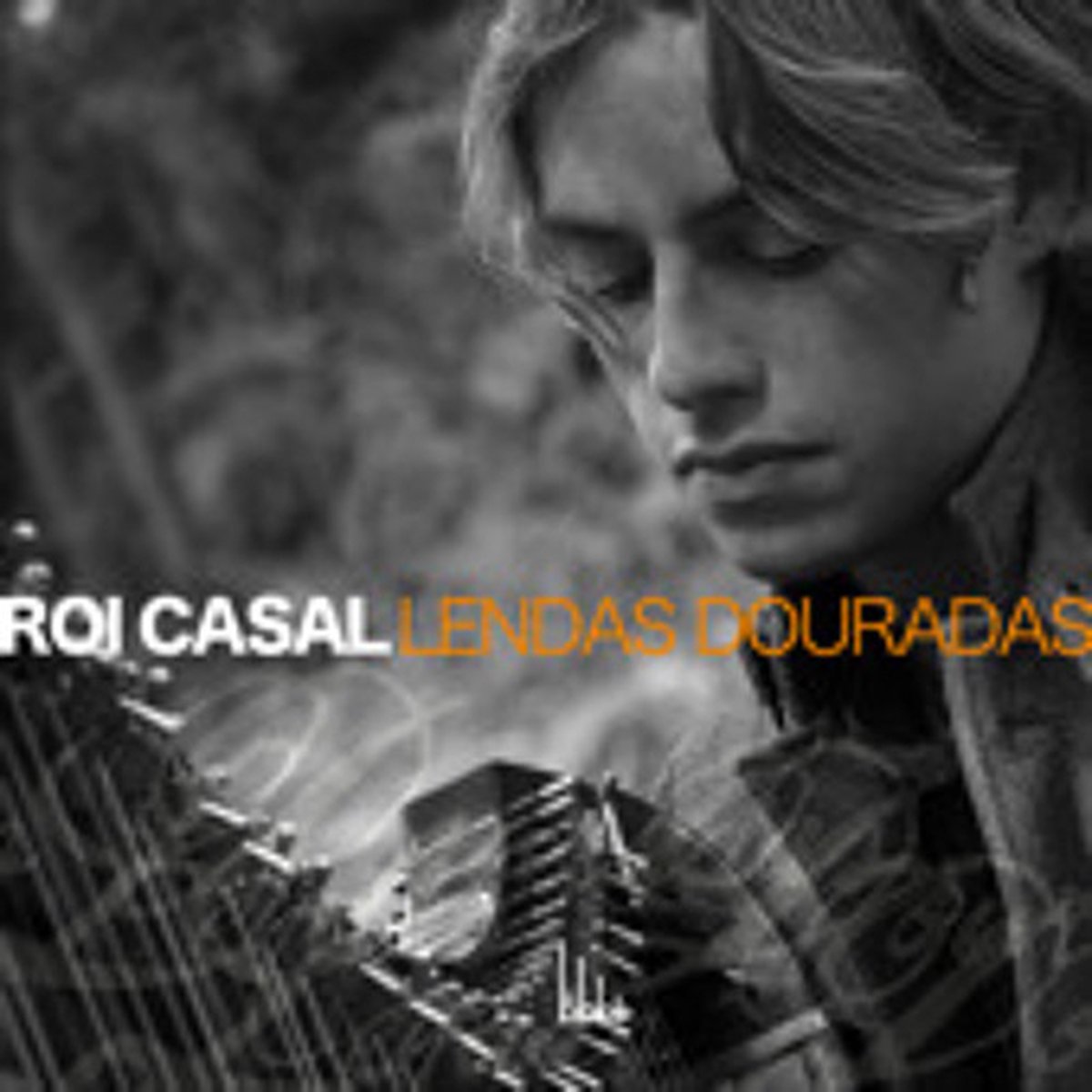 Roi Casal - Lendas Douradas