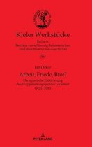Arbeit, Friede, Brot?; Die agrarische Kultivierung des Truppenubungsplatzes Lockstedt (1920-1930)