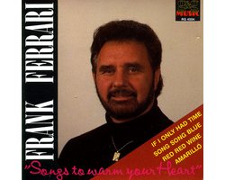 Frank Ferrari Songs to warm your heart