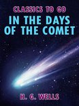 Classics To Go - In the Days of the Comet