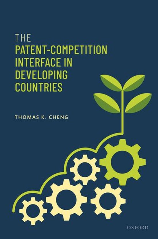 The Patent-Competition Interface in Developing Countries - cover