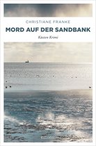 Oda Wagner, Christine Cordes - Mord auf der Sandbank