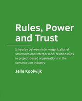 A+BE Architecture and the Built Environment  -   Rules, Power and Trust