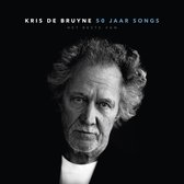 Kris De Bruyne - 50 Jaar Songs (Het Beste Van) (2 LP)