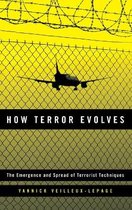 How Terror Evolves The Emergence and