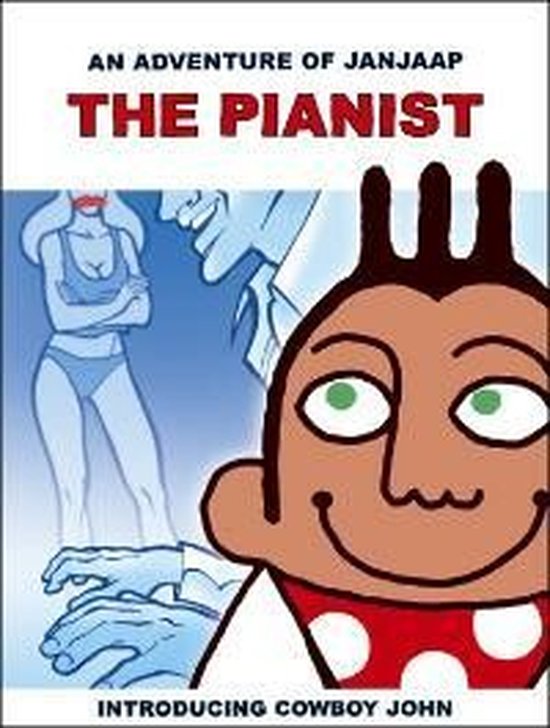 Een avontuur van Janjaap 1: De pianist ; Labyrint