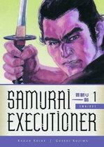 Samurai Executioner Omnibus Volume 1