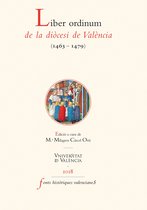 FONTS HISTÒRIQUES VALENCIANES 68 - Liber ordinum de la diòcesi de València (1463-1479)