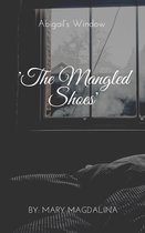 The Mangled Shoes