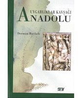 Uygarliklar Kavsagı