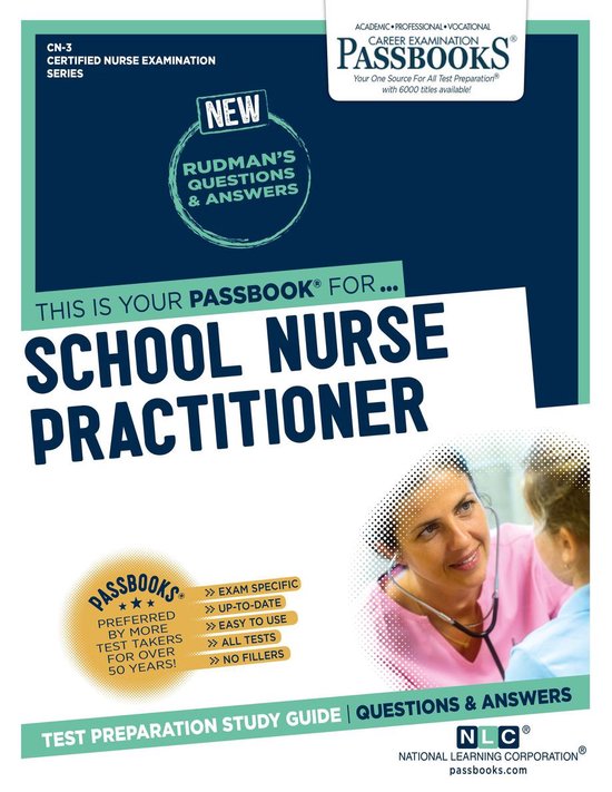 Certified Nurse Examination Series - SCHOOL NURSE PRACTITIONER