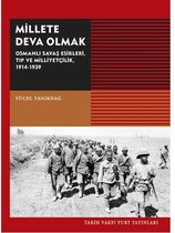 Millete Deva Olmak