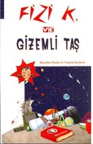 Fizi K ve Gizemli Taş