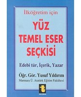 Yüz Temel Eser Seçkisi İlköğretim İçin Edebi Tür,