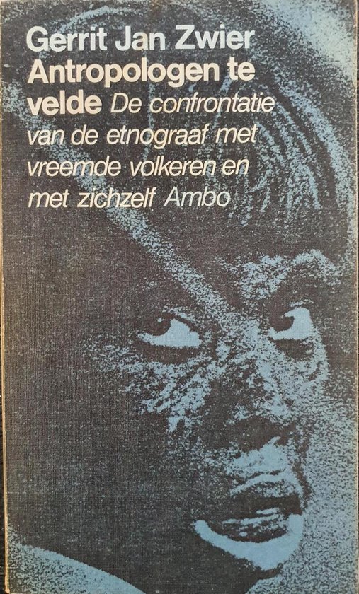 9789026305047 - Antropologen te velde