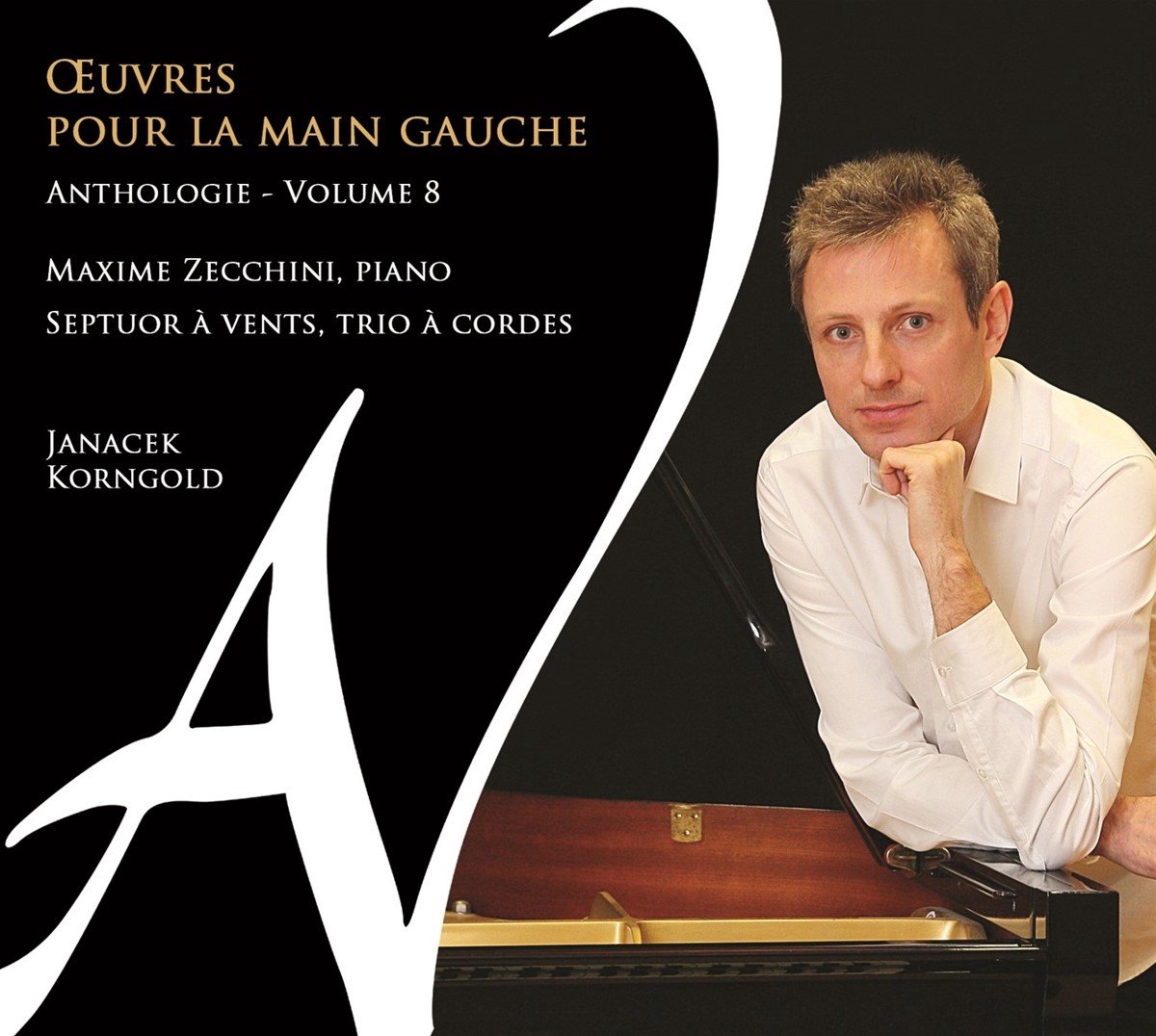 Maxime Zecchini & Septuor à Vents Ell - Œuvres Pour La Main Gauche - Anthology Vol.8 (CD)