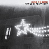 I Sing The Birth - New York Polyphony (CD)
