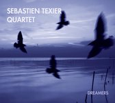 Sebastien Texier Quartet - Dreamers (CD)
