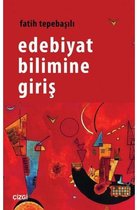 Edebiyat Bilimine Giriş