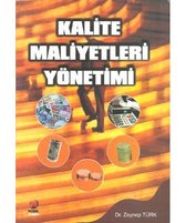 Kalite Maliyetleri Yönetimi