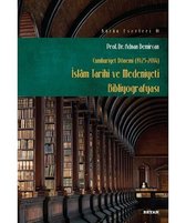 İslam Tarihi Kültür ve Medeniyeti Bibliyografisi