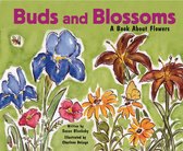 Growing Things - Buds and Blossoms