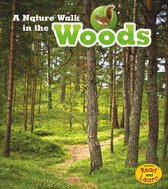 Nature Walks - A Nature Walk in the Woods