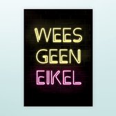 Nutcrackers Poster Neon - Wees Geen Eikel