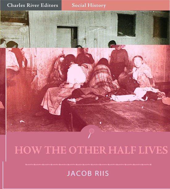 How the Other Half Lives (Illustrated Edition) - cover