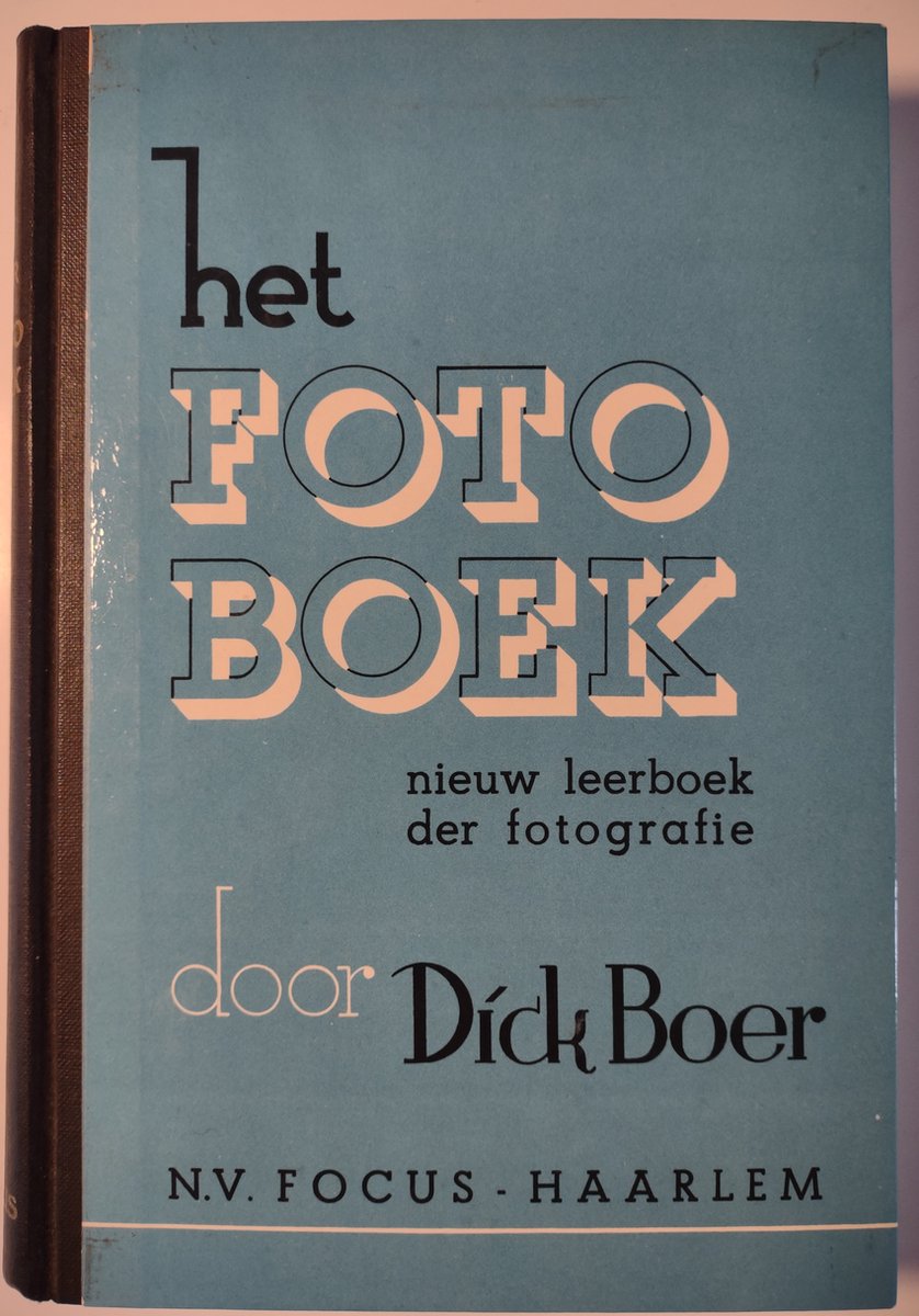 Het Fotoboek Nieuw Leerboek Der Fotografie Dick Boer 0978908456215 Boeken Bol