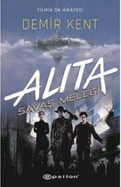 Alita-Savaş Meleği-Demir Kent